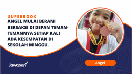 Kisah Stefanus Menginspirasi Angel Berani Bersaksi di Sekolah Minggu Superbook