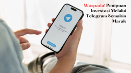 Waspada! Penipuan Investasi Melalui Telegram Semakin Marak