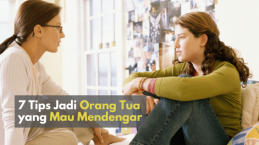 7 Tips Jadi Orang Tua yang Mau Mendengar