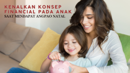 Kenalkan Konsep Finansial pada Anak Saat Mendapat Angpao Natal