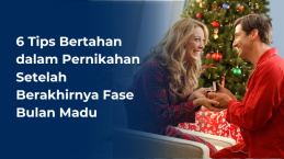 6 Tips Bertahan dalam Pernikahan Setelah Berakhirnya Fase Bulan Madu