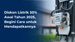 Diskon Listrik 50% Awal Tahun 2025, Begini Cara untuk Mendapatkannya