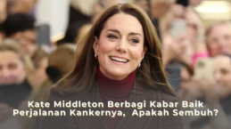 Kate Middleton Berbagi Kabar Baik Perjalanan Kankernya,  Apakah Sembuh?