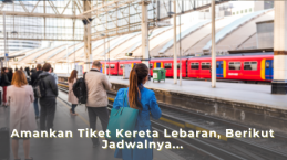 Amankan Tiket Kereta Lebaran, Berikut Jadwalnya...