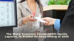 The Word Economic Forum (WEF) Merilis Laporan, 14 Profesi Ini Akan Hilang di 2030