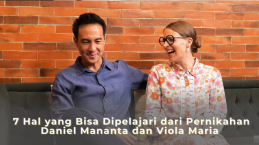 7 Hal yang Bisa Dipelajari dari Pernikahan Daniel Mananta dan Viola Maria