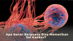 Apa Benar Berpuasa Bisa Mematikan Sel Kanker?