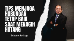 Tips Menjaga Hubungan Tetap Baik Saat Menagih Hutang