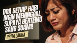 Kisah Prita Laura Berdoa Mau Cepat Mati Supaya Bertemu Lagi dengan Marthin Saba