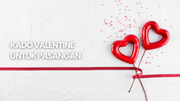 15 Rekomendasi Hadiah Valentine untuk Pasangan Kristen