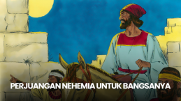 Nehemia: Tokoh Alkitab yang Memilih Berjuang untuk Bangsanya