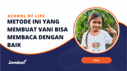 Tranformasi Vani yang Kesulitan dalam Membaca Melalui School of Life