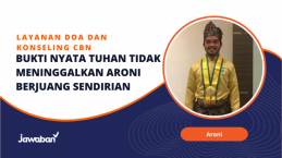 Bukti Nyata Tuhan Tidak Meninggalkan Aroni Berjuang Sendirian