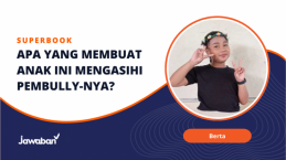 Apa yang Membuat Anak Ini Mengasihi Pembully-nya?