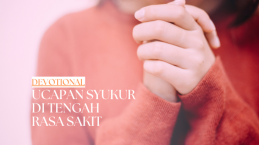 Ucapan Syukur di Tengah Rasa Sakit