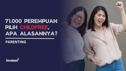 71.000 Perempuan Pilih Childfree, Apa Alasannya?